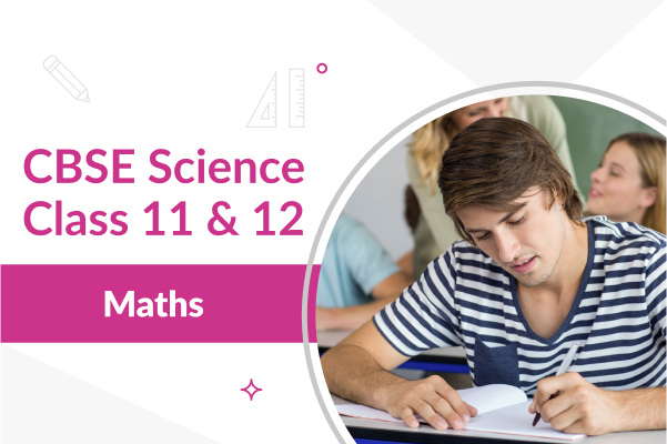 Course Image CBSE Maths Class 11 & 12